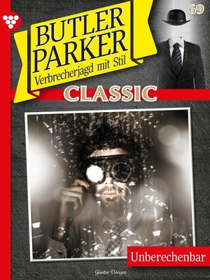 cover image of Butler Parker Classic 69 – Kriminalroman